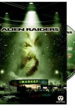 Watch Alien Raiders online free. Alien Raiders poster