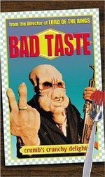 Watch Bad Taste online free. Bad Taste poster