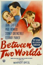 Watch Between Two Worlds online free.