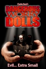 Dangerous Worry Dolls poster