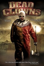 Смотреть Dead Clowns онлайн бесплатно.