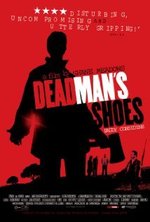 Watch Dead Man's Shoes online free. Dead Man's Shoes poster