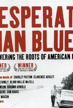 Watch Desperate Man Blues kostenlos online.
