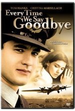 Watch Every Time We Say Goodbye kostenlos online.