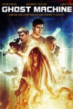 Watch Ghost Machine online free. Ghost Machine poster