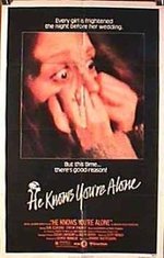 Watch He Knows You're Alone online free.