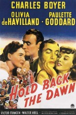 Смотреть Hold Back the Dawn онлайн бесплатно.