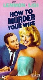 Watch How to Murder Your Wife online free. How to Murder Your Wife poster