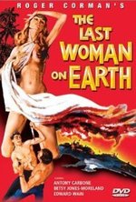 Guarda online Last Woman on Earth gratuitamente.