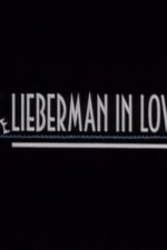 Watch Lieberman in Love online free. Lieberman in Love poster