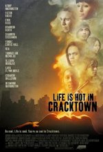 Watch Life Is Hot in Cracktown online free.