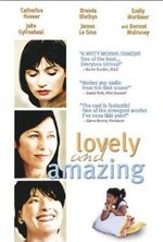 Guarda online Lovely & Amazing gratuitamente.