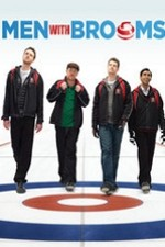 Watch Men with Brooms online free. Men with Brooms poster