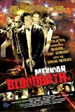 Смотреть Mexican Bloodbath онлайн бесплатно.