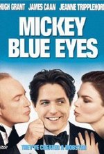 Смотреть Mickey Blue Eyes онлайн бесплатно.