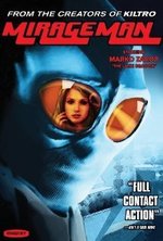 Смотреть Mirageman онлайн бесплатно.