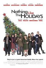 Guarda online Nothing Like the Holidays gratuitamente. Nothing Like the Holidays poster