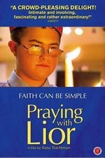 Guarda online Praying with Lior gratuitamente.