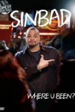 Watch Sinbad: Where U Been? online free.