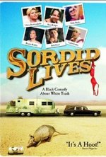 Watch Sordid Lives online free.