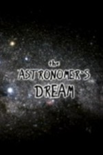 Regarder The Astronomer's Dream en ligne gratuitement.