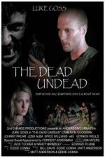 Watch The Dead Undead online free. The Dead Undead poster