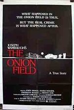 Watch The Onion Field online free. The Onion Field poster