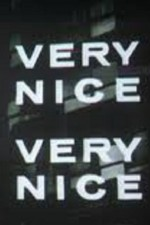 Watch Very Nice, Very Nice online free.
