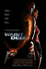 Guarda online Waist Deep gratuitamente.
