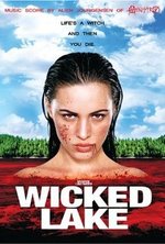 Regarder Wicked Lake en ligne gratuitement.