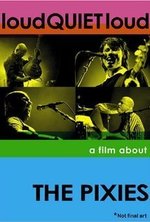Смотреть loudQUIETloud: A Film About the Pixies онлайн бесплатно.