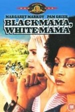 Watch Black Mama, White Mama online free.