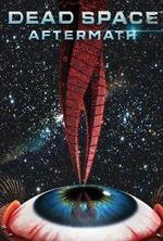 Watch Dead Space: Aftermath online free. Dead Space: Aftermath poster