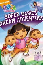 Watch Dora The Explorer: Super Babies' Dream Adventure kostenlos online.