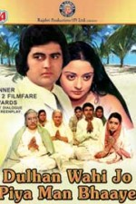 Watch Dulhan Wahi Jo Piya Man Bhaaye online free.