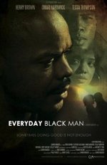 Смотреть Everyday Black Man онлайн бесплатно.