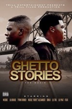 Guarda online Ghetto Stories: The Movie gratuitamente.