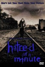 Watch Hatred of a Minute online free.