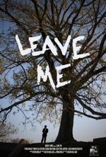 Watch Leave Me online free.