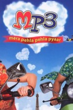 Watch MP3: Mera Pehla Pehla Pyaar online free. MP3: Mera Pehla Pehla Pyaar poster