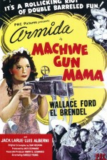 Смотреть Machine Gun Mama онлайн бесплатно.