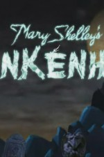 Watch Mary Shelley's Frankenhole kostenlos online.