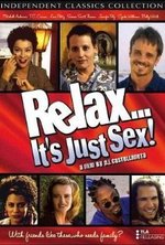 Watch Relax... It's Just Sex kostenlos online.