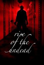 Смотреть Rise of the Undead онлайн бесплатно.