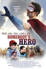 Somebody's Hero poster