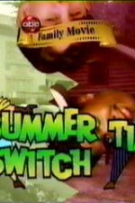 Смотреть Summertime Switch онлайн бесплатно.