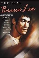 Смотреть The Real Bruce Lee онлайн бесплатно.