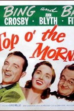 Watch Top o' the Morning online free.