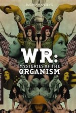 Watch WR: Mysteries of the Organism online free.