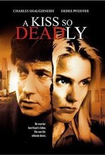 Смотреть A Kiss So Deadly онлайн бесплатно.